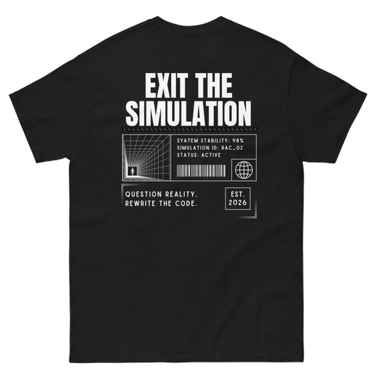 EXIT THE SIMULATION — RAC_02 Classic Tee