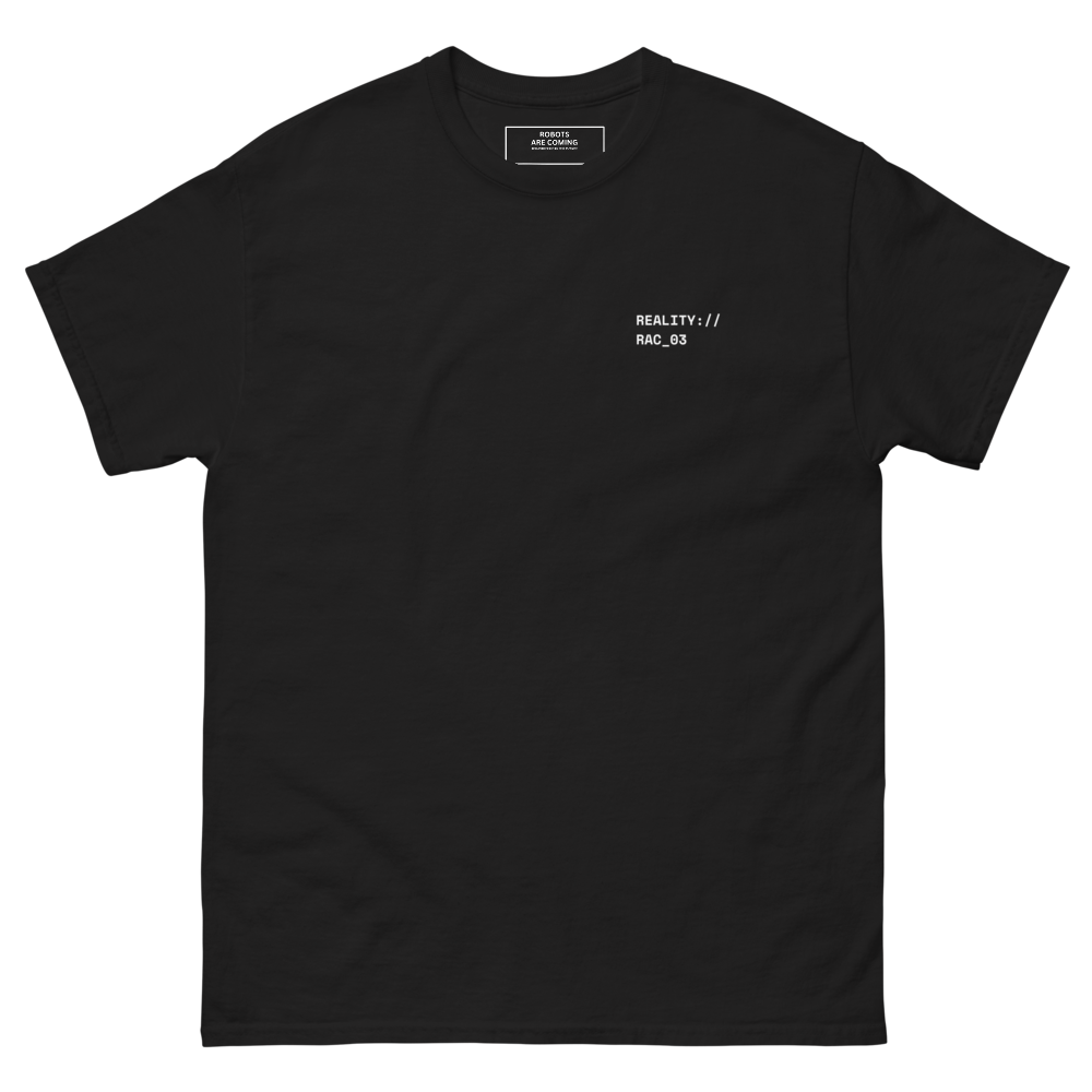 REALITY IS RENDERED — RAC_03 Classic Tee