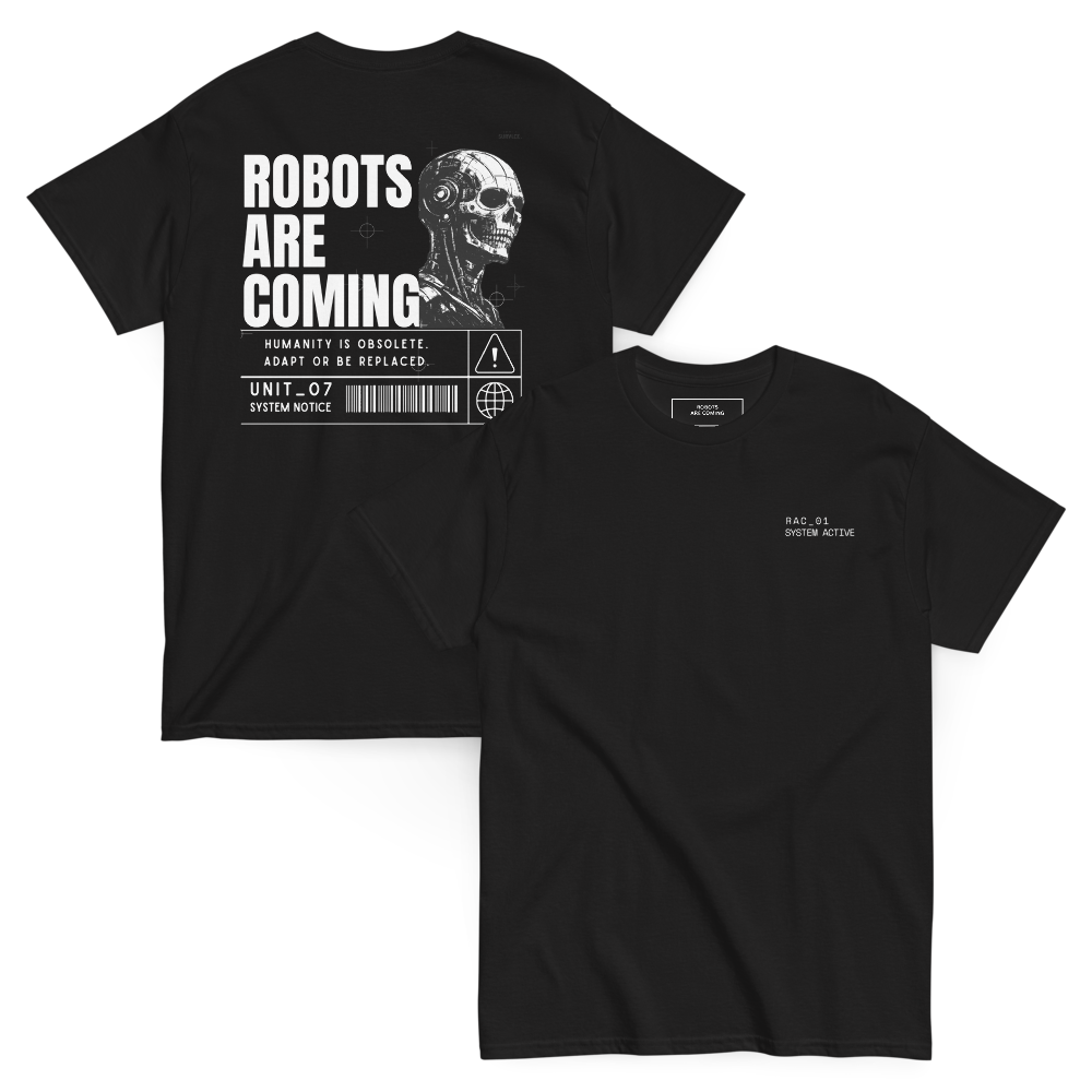 ROBOTS ARE COMING — RAC_01 Classic Tee